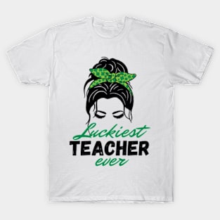 Luckiest Teacher Ever St Patricks Day women T-Shirt